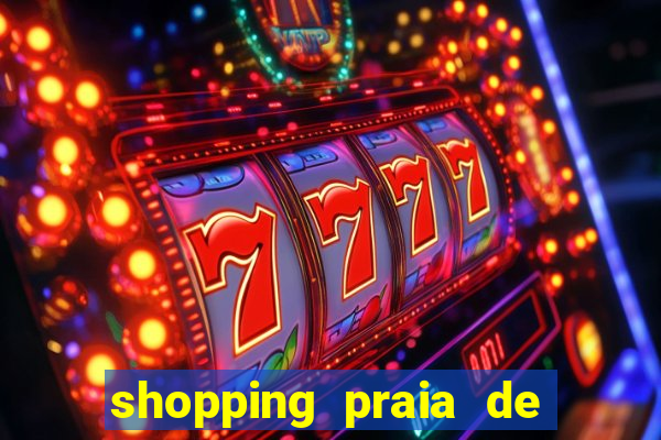 shopping praia de belas cinema